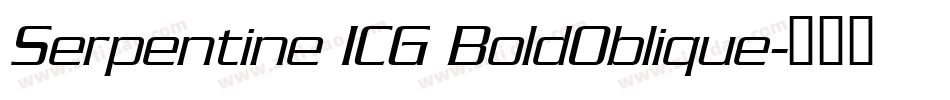Serpentine ICG BoldOblique字体转换